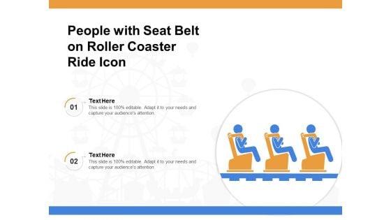 People_With_Seat_Belt_On_Roller_Coaster_Ride_Icon_Ppt_PowerPoint_Presentation_Icon_Pictures_PDF_Slide_1.jpg