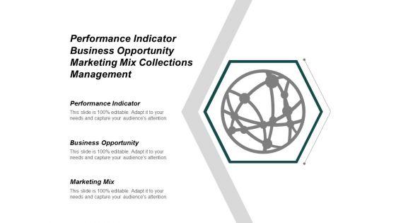 Performance_Indicator_Business_Opportunity_Marketing_Mix_Collections_Management_Ppt_PowerPoint_Presentation_Infographic_Template_Backgrounds_Slide_1.jpg