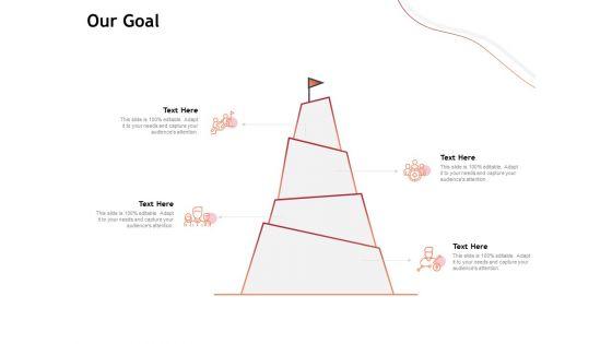 Performance_Measuement_Of_Infrastructure_Project_Our_Goal_Ppt_Model_Ideas_PDF_Slide_1.jpg