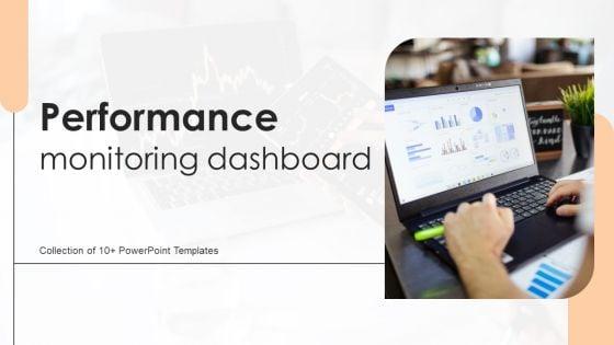 Performance_Monitoring_Dashboard_Ppt_PowerPoint_Presentation_Complete_Deck_With_Slides_Slide_1.jpg