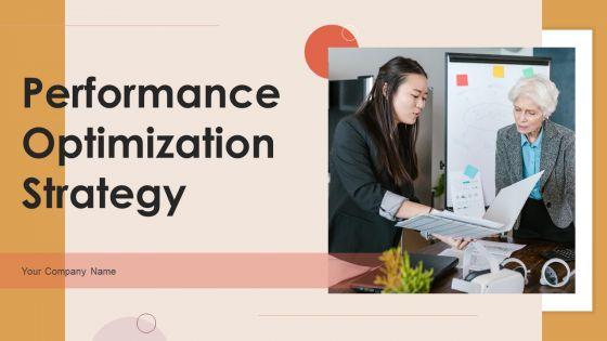 Performance_Optimization_Strategy_Ppt_PowerPoint_Presentation_Complete_Deck_With_Slides_Slide_1.jpg