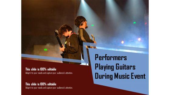 Performers_Playing_Guitars_During_Music_Event_Ppt_PowerPoint_Presentation_Gallery_Graphics_Pictures_PDF_Slide_1.jpg