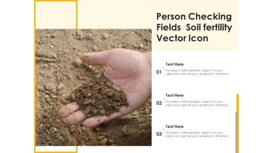 Person_Checking_Fields_Soil_Fertility_Vector_Icon_Ppt_PowerPoint_Presentation_Professional_Tips_PDF_Slide_1.jpg