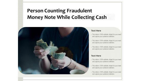 Person_Counting_Fraudulent_Money_Note_While_Collecting_Cash_Ppt_PowerPoint_Presentation_Model_Layouts_PDF_Slide_1.jpg