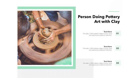 Person_Doing_Pottery_Art_With_Clay_Ppt_PowerPoint_Presentation_Layouts_Deck_PDF_Slide_1.jpg