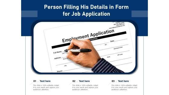 Person_Filling_His_Details_In_Form_For_Job_Application_Ppt_PowerPoint_Presentation_Portfolio_Background_Image_PDF_Slide_1.jpg