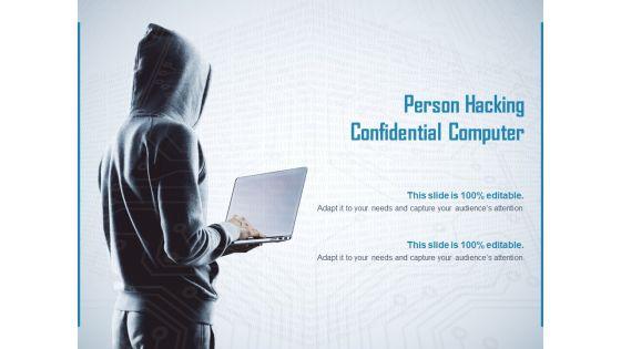 Person_Hacking_Confidential_Computer_Ppt_PowerPoint_Presentation_Outline_Design_Ideas_Slide_1.jpg