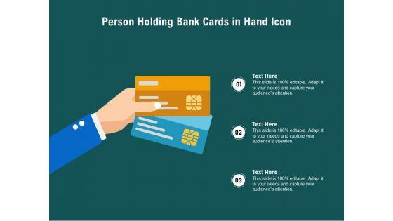 Person_Holding_Bank_Cards_In_Hand_Icon_Ppt_PowerPoint_Presentation_File_Infographic_Template_PDF_Slide_1.jpg
