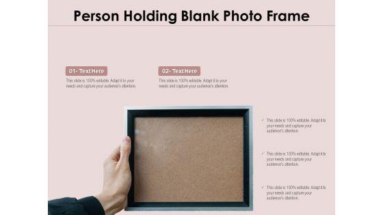 Person_Holding_Blank_Photo_Frame_Ppt_PowerPoint_Presentation_Designs_Download_PDF_Slide_1.jpg
