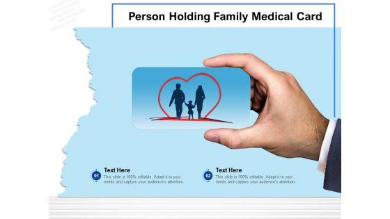 Person_Holding_Family_Medical_Card_Ppt_PowerPoint_Presentation_File_Graphics_Example_PDF_Slide_1.jpg