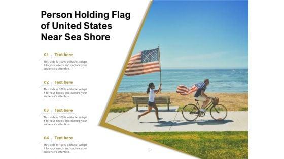 Person_Holding_Flag_Of_United_States_Near_Sea_Shore_Ppt_PowerPoint_Presentation_Styles_Background_PDF_Slide_1.jpg
