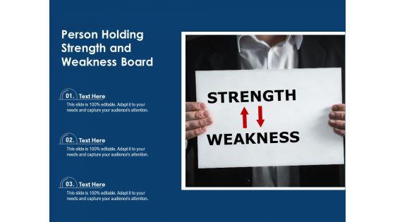 Person_Holding_Strength_And_Weakness_Board_Ppt_PowerPoint_Presentation_File_Backgrounds_PDF_Slide_1.jpg