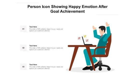 Person_Icon_Showing_Happy_Emotion_After_Goal_Achievement_Ppt_PowerPoint_Presentation_File_Model_PDF_Slide_1.jpg