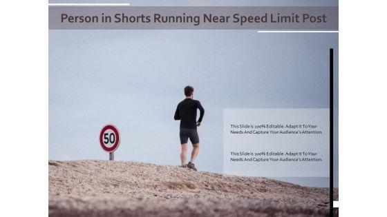 Person_In_Shorts_Running_Near_Speed_Limit_Post_Ppt_PowerPoint_Presentation_Gallery_File_Formats_PDF_Slide_1.jpg