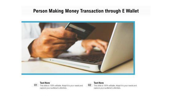 Person_Making_Money_Transaction_Through_E_Wallet_Ppt_PowerPoint_Presentation_File_Gridlines_PDF_Slide_1.jpg