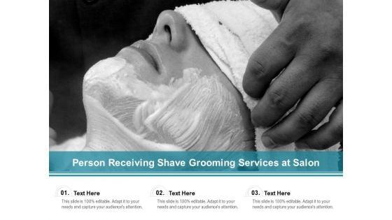Person_Receiving_Shave_Grooming_Services_At_Salon_Ppt_PowerPoint_Presentation_File_Slides_PDF_Slide_1.jpg