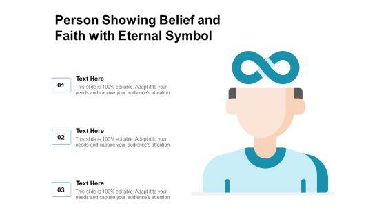 Person_Showing_Belief_And_Faith_With_Eternal_Symbol_Ppt_PowerPoint_Presentation_Show_Graphics_Pictures_PDF_Slide_1.jpg