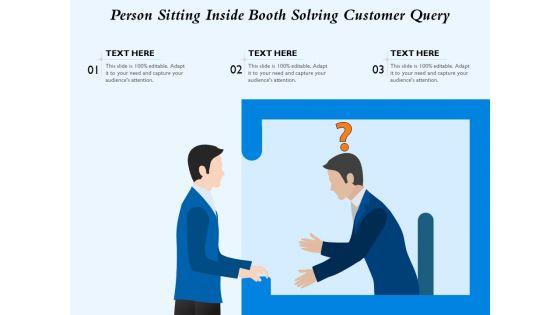 Person_Sitting_Inside_Booth_Solving_Customer_Query_Ppt_PowerPoint_Presentation_Gallery_Smartart_PDF_Slide_1.jpg