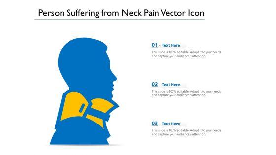 Person_Suffering_From_Neck_Pain_Vector_Icon_Ppt_PowerPoint_Presentation_File_Introduction_PDF_Slide_1.jpg