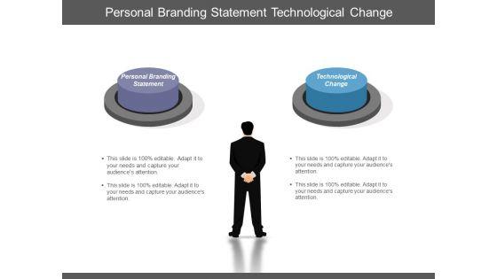 Personal_Branding_Statement_Technological_Change_Ppt_PowerPoint_Presentation_Outline_Deck_Slide_1.jpg