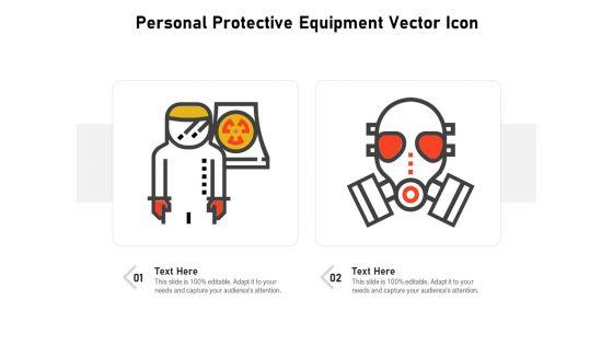 Personal_Protective_Equipment_Vector_Icon_Ppt_PowerPoint_Presentation_File_Portfolio_PDF_Slide_1.jpg