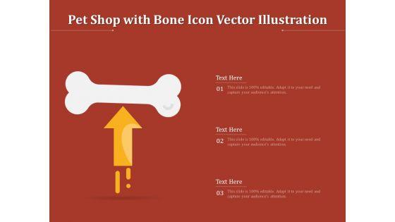 Pet_Shop_With_Bone_Icon_Vector_Illustration_Ppt_PowerPoint_Presentation_Gallery_Master_Slide_PDF_Slide_1.jpg