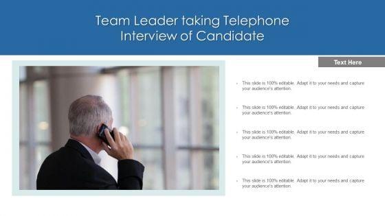 Phone_Interview_Team_Leader_Ppt_PowerPoint_Presentation_Complete_Deck_Slide_10.jpg