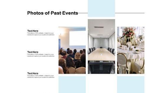 Photos_Of_Past_Events_Ppt_PowerPoint_Presentation_Summary_Elements_Slide_1.jpg