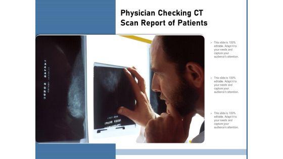 Physician_Checking_CT_Scan_Report_Of_Patients_Ppt_PowerPoint_Presentation_Styles_Files_PDF_Slide_1.jpg