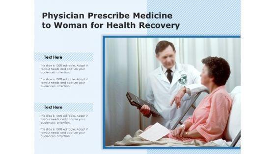 Physician_Prescribe_Medicine_To_Woman_For_Health_Recovery_Ppt_PowerPoint_Presentation_Show_Background_Images_PDF_Slide_1.jpg