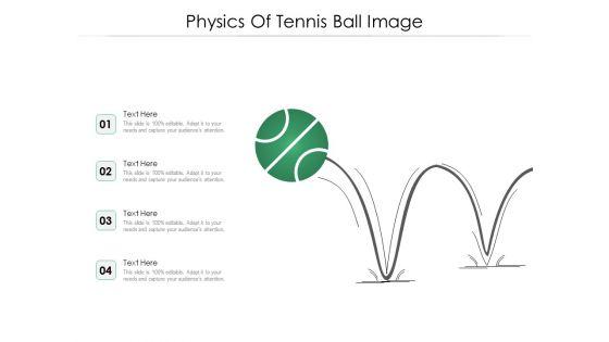 Physics_Of_Tennis_Ball_Image_Ppt_PowerPoint_Presentation_File_Inspiration_PDF_Slide_1.jpg