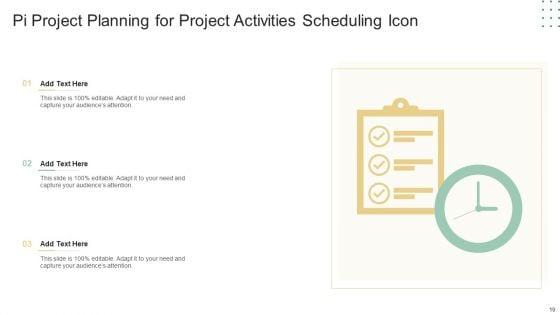 Pi_Project_Planning_Ppt_PowerPoint_Presentation_Complete_Deck_With_Slides_Slide_19.jpg