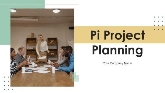 Pi_Project_Planning_Ppt_PowerPoint_Presentation_Complete_Deck_With_Slides_Slide_1.jpg