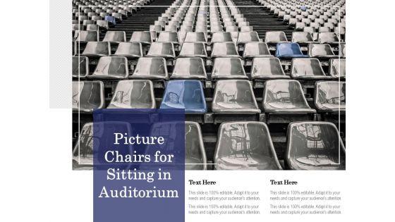 Picture Chairs For Sitting In Auditorium Ppt PowerPoint Presentation Infographics Layout Ideas PDF Picture Chairs For Sitting In Auditorium Ppt PowerPoint Presentation Infographics Layout Ideas PDF