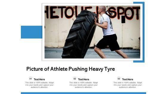 Picture_Of_Athlete_Pushing_Heavy_Tyre_Ppt_PowerPoint_Presentation_Pictures_Graphics_PDF_Slide_1.jpg