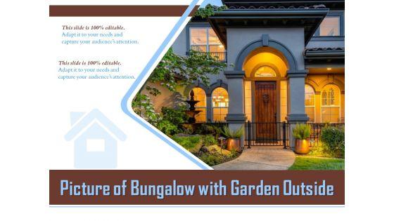 Picture_Of_Bungalow_With_Garden_Outside_Ppt_PowerPoint_Presentation_Infographic_Template_Rules_PDF_Slide_1.jpg