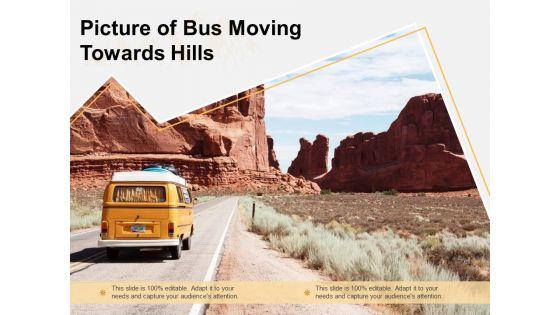 Picture_Of_Bus_Moving_Towards_Hills_Ppt_PowerPoint_Presentation_Gallery_Graphics_Template_PDF_Slide_1.jpg