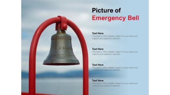 Picture_Of_Emergency_Bell_Ppt_PowerPoint_Presentation_Model_Elements_Slide_1.jpg