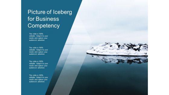 Picture_Of_Iceberg_For_Business_Competency_Ppt_PowerPoint_Presentation_Slides_Layout_Ideas_Slide_1.jpg