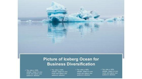 Picture_Of_Iceberg_Ocean_For_Business_Diversification_Ppt_PowerPoint_Presentation_Show_Tips_Slide_1.jpg