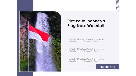 Picture_Of_Indonesia_Flag_Near_Waterfall_Ppt_PowerPoint_Presentation_Gallery_Background_PDF_Slide_1.jpg