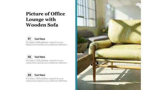 Picture_Of_Office_Lounge_With_Wooden_Sofa_Ppt_PowerPoint_Presentation_Summary_Show_PDF_Slide_1.jpg