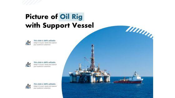 Picture_Of_Oil_Rig_With_Support_Vessel_Ppt_PowerPoint_Presentation_Professional_Background_Slide_1.jpg
