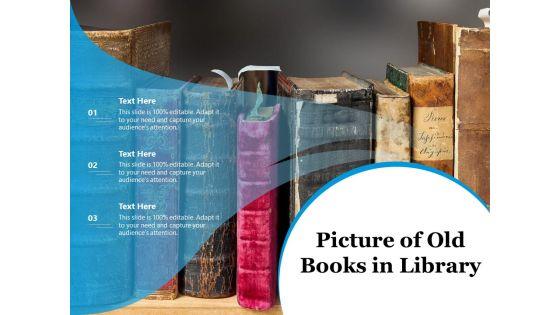 Picture_Of_Old_Books_In_Library_Ppt_PowerPoint_Presentation_Summary_Graphics_Example_PDF_Slide_1.jpg
