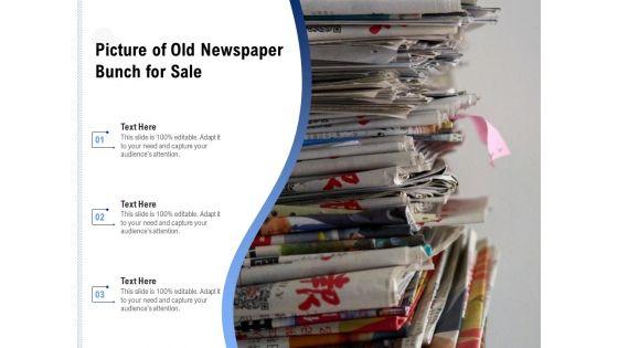 Picture_Of_Old_Newspaper_Bunch_For_Sale_Ppt_PowerPoint_Presentation_File_Slide_PDF_Slide_1.jpg