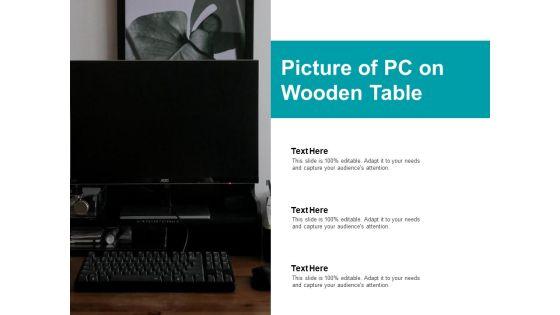 Picture_Of_PC_On_Wooden_Table_Ppt_PowerPoint_Presentation_Gallery_Shapes_Slide_1.jpg