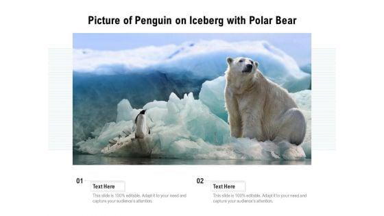 Picture_Of_Penguin_On_Iceberg_With_Polar_Bear_Ppt_PowerPoint_Presentation_File_Summary_PDF_Slide_1.jpg