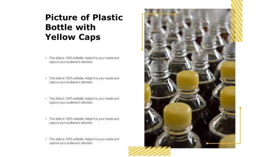Picture_Of_Plastic_Bottle_With_Yellow_Caps_Ppt_PowerPoint_Presentation_Show_Deck_PDF_Slide_1.jpg