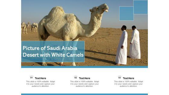 Picture_Of_Saudi_Arabia_Desert_With_White_Camels_Ppt_PowerPoint_Presentation_File_Graphic_Tips_PDF_Slide_1.jpg