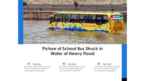 Picture_Of_School_Bus_Struck_In_Water_Of_Heavy_Flood_Ppt_PowerPoint_Presentation_Ideas_Designs_Download_PDF_Slide_1.jpg